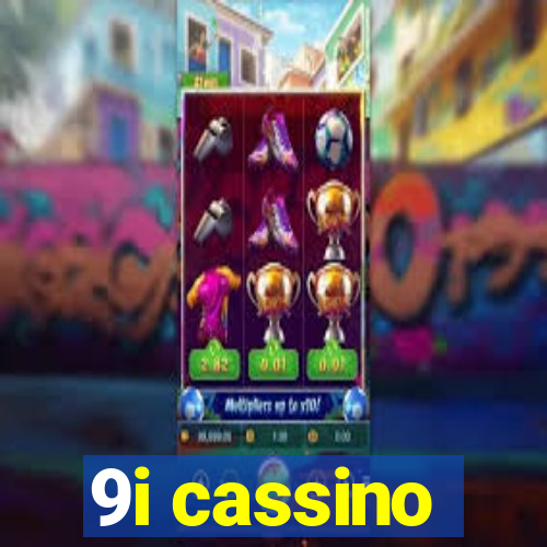 9i cassino